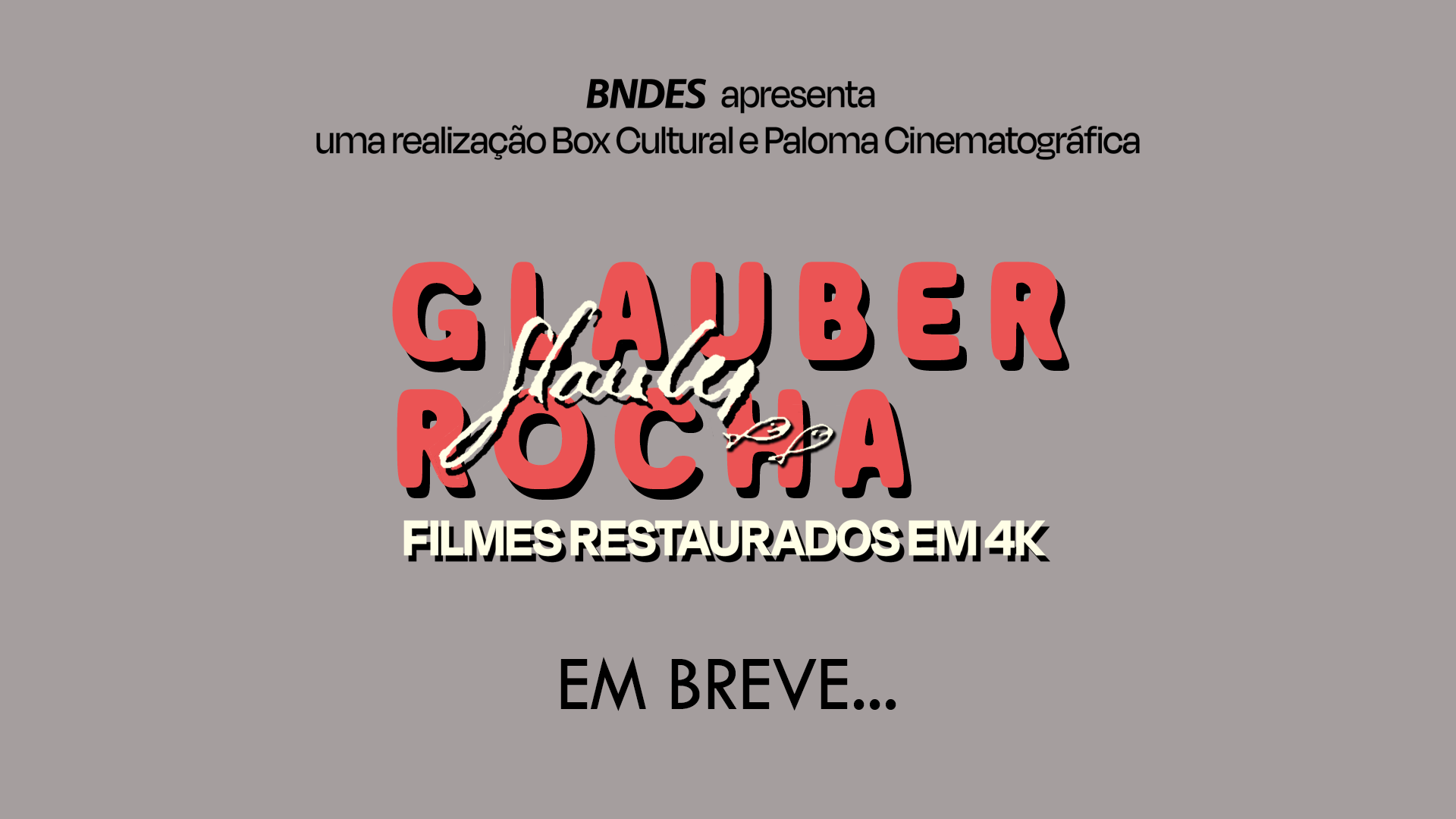 BNDES apresenta Glauber 4k